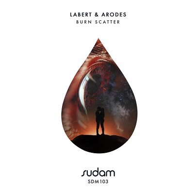 Labert & Arodes  Burn Scatter [Sudam Recordings  SDM 103]
