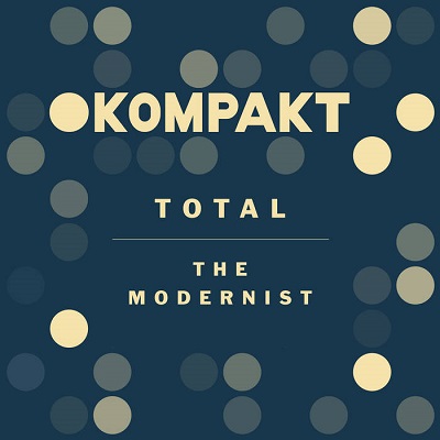 The Modernist  Total The Modernist [Kompakt  Kompakt Total 01 D]