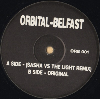 Orbital Belfast Sasha vs The Light Remix Not On Label Orbital .wav