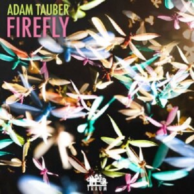 Adam Tauber  Firefly [TRAUMV259]