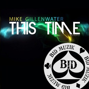 Mike Gillenwater - This Time (Original Mix) [WAV]