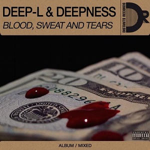 Deep-L & Deepness - Blood, Sweat and Tears