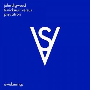 Nick Muir, Psycatron, John Digweed – Awakenings