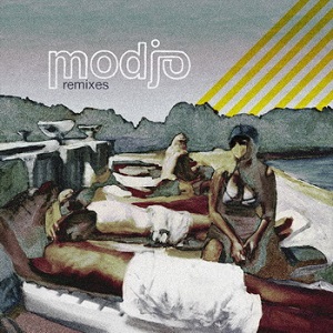 Modjo  Modjo Remixes