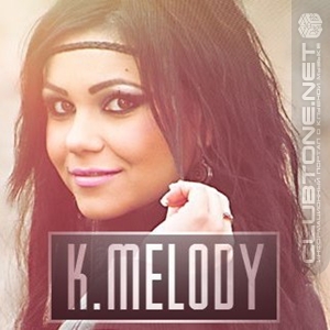 K.Melody - Обернись и вспомни (Сhillout Version)