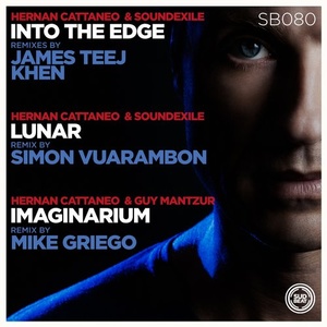 Hernan Cattaneo, Soundexile - Into the Edge remixes