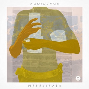 Audiojack - Audiojack - Nefelibata