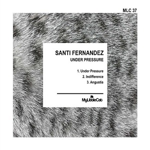 Santi Fernandez  Under Pressure