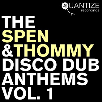 The Spen & Thommy Disco Dub Anthems Vol. 1