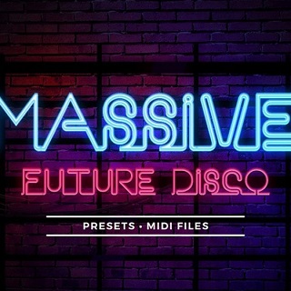 SAMPLE FOUNDRY MASSIVE FUTURE DISCO FOR NATIVE INSTRUMENTS MASSIVE