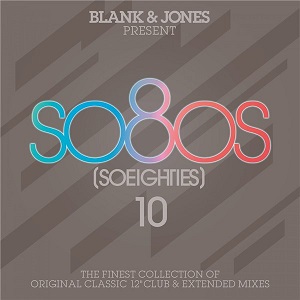 VA - Blank & Jones present So80s (So Eighties) Vol.10 (2016) FLAC