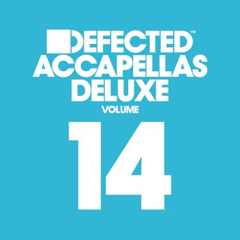 VA - Defected Accapellas Deluxe, Vol 14 [DEFACD14D]