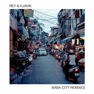 Rey & Kjavik - Baba City [RK04