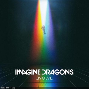 Imagine Dragons - Evolve [Deluxe Edition CD] (2017)