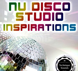 TECHNIQUE SOUNDS NU DISCO STUDIO INSPIRATIONS WAV MIDI