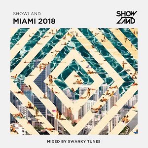 VA - Showland Miami 2018 Mixed by Swanky Tunes (SLS005A) [Compilation + Mix]