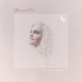 Hannah Eve - My Heart Knows [Soul Trader]
