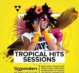 SINGOMAKERS TROPICAL HITS SESSIONS MULTIFORMAT