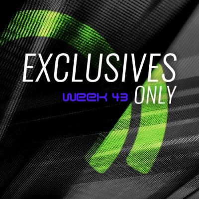 Beatport Exclusives Only Week 43