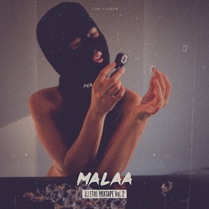 Illegal Mixtape Vol. 2 by Malaa [CD] (2018)