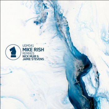 Mike Rish - Miner / Bales (Nick Muir & Jamie Stevens Remixes)