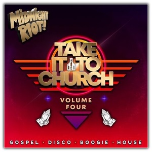  Take It To Church, Vol 4 (2021)