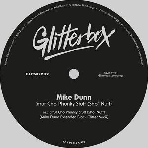 Mike Dunn - Strut Cho Phunky Stuff (Sho' Nuff) (Mike Dunn Extended Black Glitter MixX).