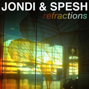 Jondi & Spesh  Refractions (2021)