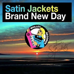 Satin Jackets  Brand New Day