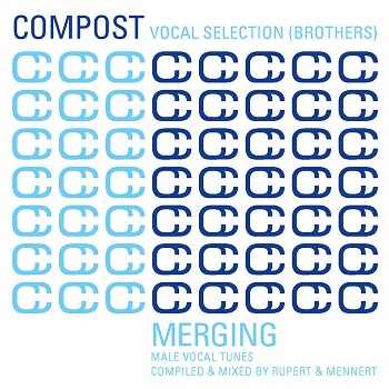 VA - Compost Vocal Selection (Brothers) - Merging - Male Vocal Tunes (Compiled by Rupert & Mennert) (2013) FLAC