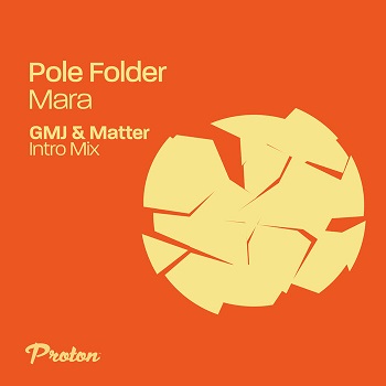 Pole Folder  Mara (GMJ & Matter Intro Mix)