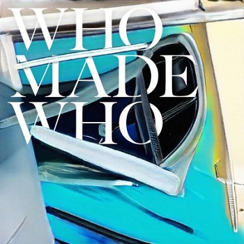 Whomadewho - Summer / Embassy One