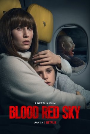 Кроваво-красное небо / Blood Red Sky (2021) WEB-DL-HEVC 1080p | HDR | Netflix
