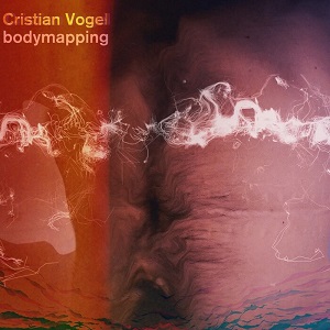 Cristian Vogel - Bodymapping (25th Anniversary Edition) (2021) FLAC