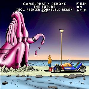 CamelPhat & Rebuke  The Future