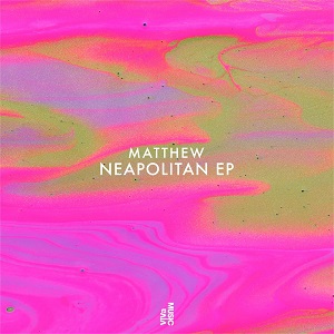 MATTHEW (ITA)  Neapolitan EP