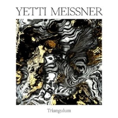 Yetti Meissner  Triangulum [SVT305]