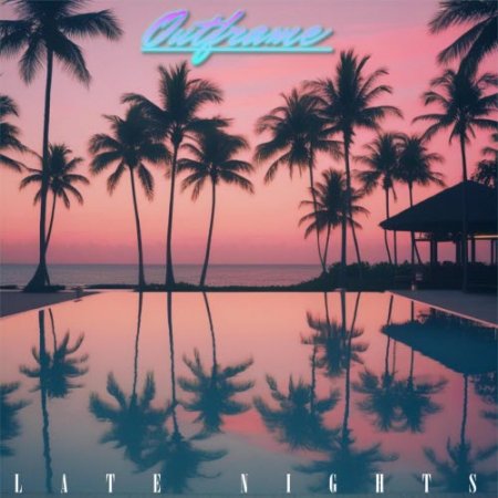 Outframe - Late Nights (2026) [EP]