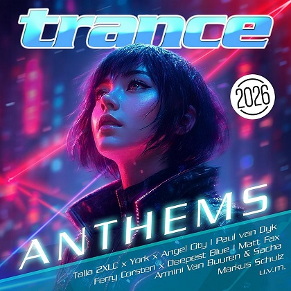 Trance Anthems 2026 [ZYX Music]