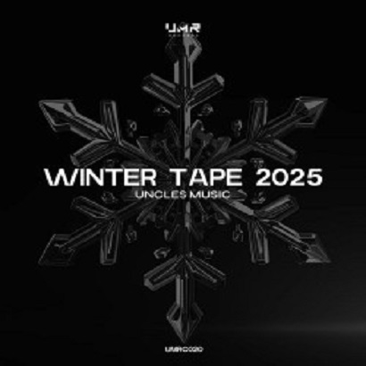 VA – Uncles Music ''Winter Tape 2025'' [Uncles Music] — Indie Dance / Melodic House & Techno 