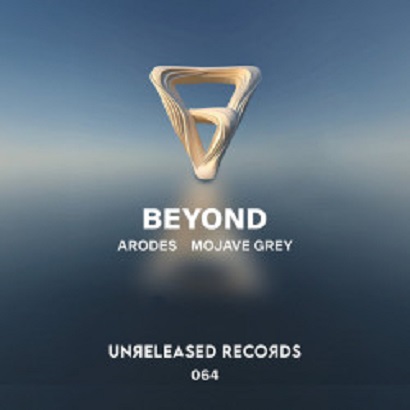 Arodes & Mojave Grey - Beyond