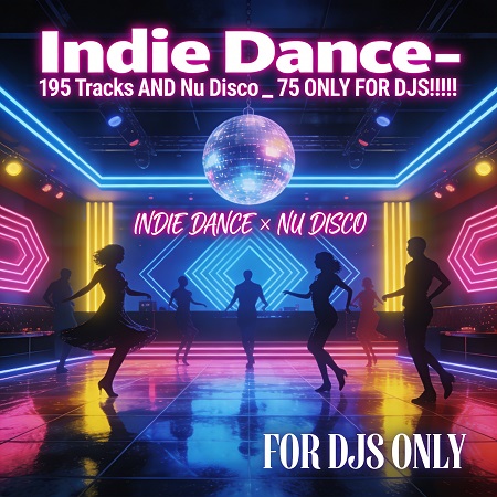 VA – Indie Dance & Nu Disco (ONLY FOR DJS!!!!!) — Indie / Nu Disco 2026 (MP3)