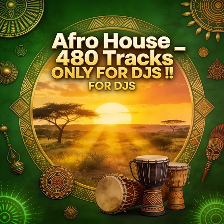 VA – Afro House 480 Tracks (ONLY FOR DJS) — Afro House Tribal Spiritual 2026 (MP3) VA – Afro House 480 Tracks (ONLY FOR DJS) — Afro House Tribal Spiritual 2026 (MP3)
