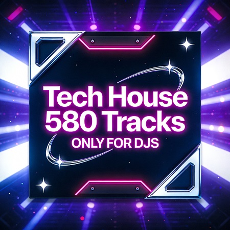 VA – Tech House 580 Tracks (ONLY FOR DJS) — Tech House / Peak Time 2026 (MP3)