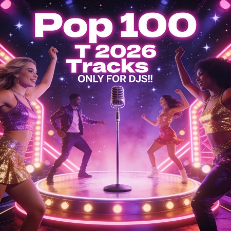 VA – Pop 100 Tracks — Pop / Mashup / Russian Club 2026 (MP3)
