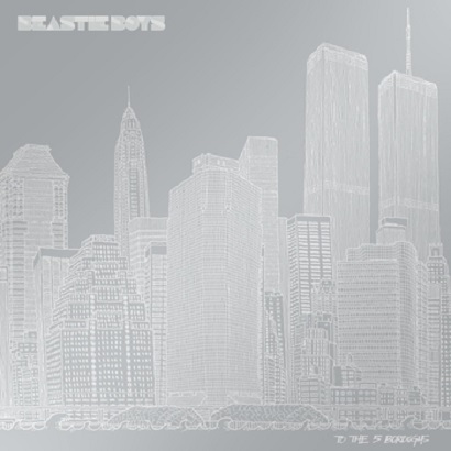 Beastie Boys � To the 5 Boroughs [Deluxe Edition] [Capitol Records] � Hip Hop / Electro (FLAC)
