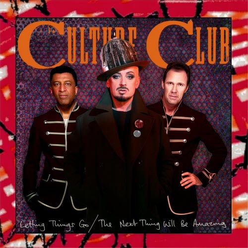 Boy George & Culture Club � Letting Things Go / The Next Thing Will Be Amazing (Deluxe Edition) (2026) [320 kbps]