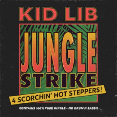 Kid Lib – Jungle Strike EP — Jungle / Drum & Bass 2026 (320 Kbps)