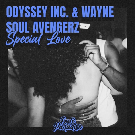 Odyssey Inc., Wayne Soul Avengerz – Special Love (Extended Mix)