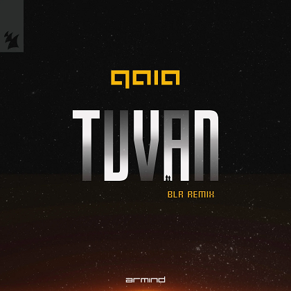 Gaia – Tuvan (BLR Extended Remix) [Armind] — Trance 2026